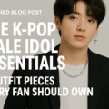 The K-Pop Male Idol Essentials: 5 Outfit Pieces Every Fan Should Own